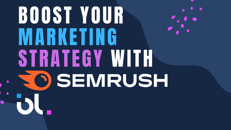 Get Ahead with SEMRush: Tips and Tricks for Elevated Marketing Performance
