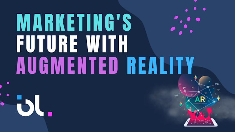 Marketing's Future with Augmented Reality