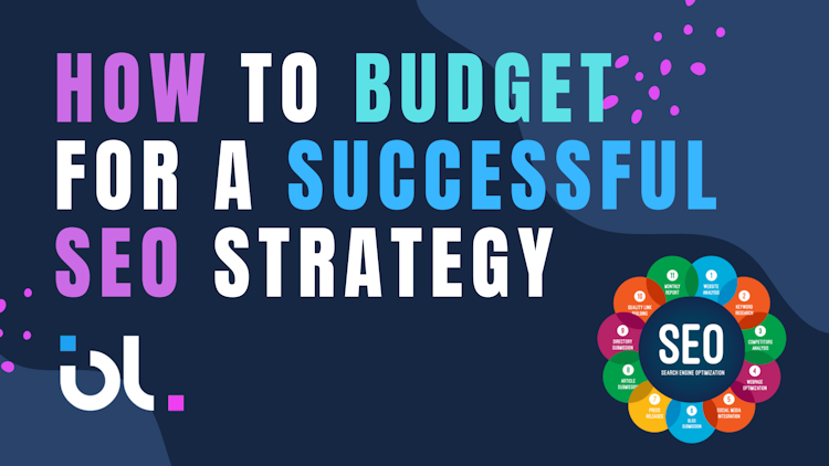 How to Budget for a Successful SEO